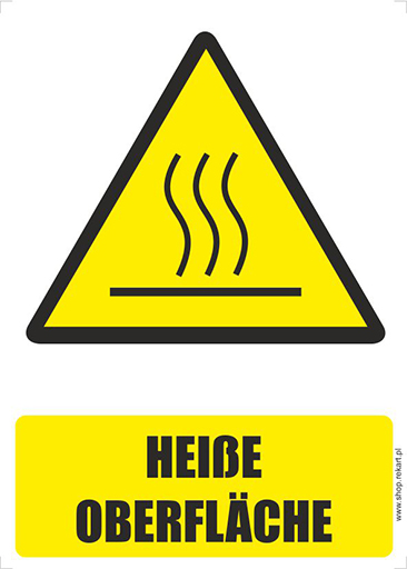 HEISSE OBERFLACHE - znaki ostrzegawcze BHP