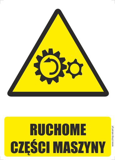 RUCHOME CZĘŚCI MASZYNY - znaki ostrzegawcze BHP