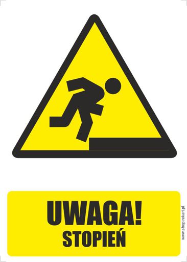 UWAGA STOPIEŃ - znaki ostrzegawcze BHP