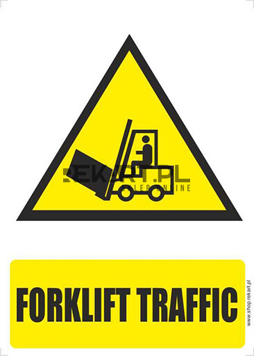 FORKLIFT TRAFFIC - znaki ostrzegawcze BHP