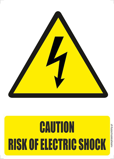 CAUTION RISK OF ELECTRIC SHOCK - znaki BHP
