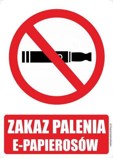 ZAKAZ PALENIA E-PAPIEROSÓW - znak zakazu BHP