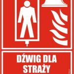DŹWIG DLA STRAŻY POŻARNEJ - znak przeciwpożarowy BHP,