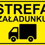 STREFA ZAŁADUNKU - tablica informacyjna BHP,