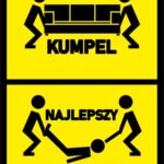 NAJLEPSZY PRZYJACIEL - tabliczka BHP humor,