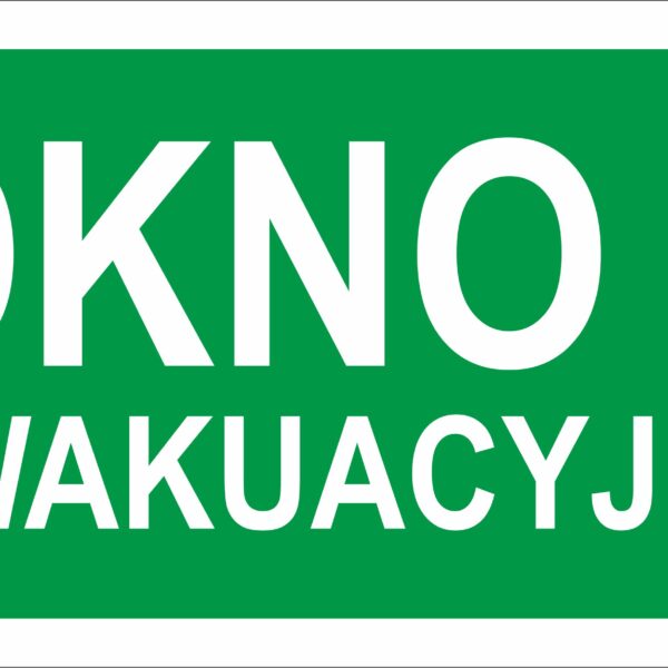 OKNO EWAKUACYJNE - znaki ewakuacyjne,