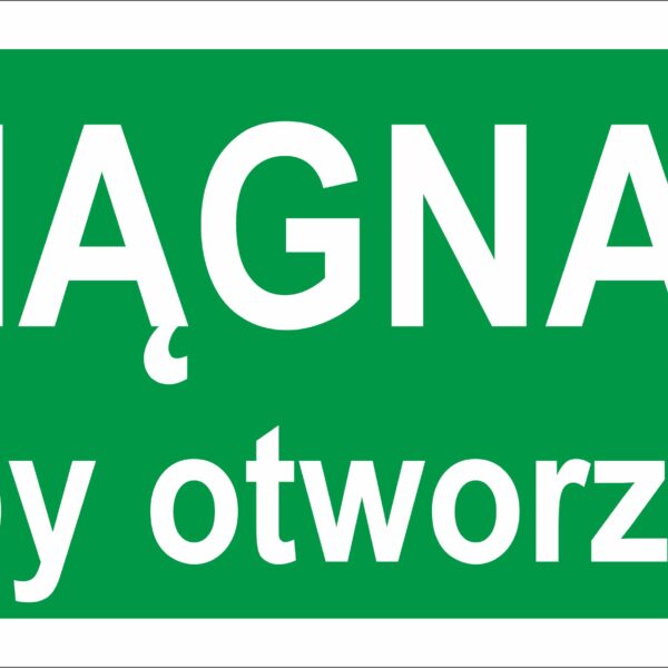CIĄGNĄĆ ABY OTWORZYĆ - znaki ewakuacyjne,