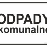 ODPADY KOMUNALNE - naklejka tabliczka,