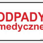 ODPADY MEDYCZNE - naklejka tabliczka,