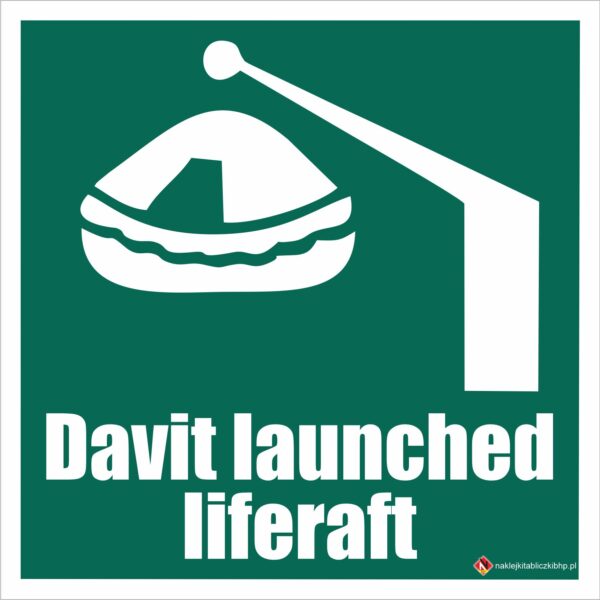 TRATWA WODOWANA ŻURAWIKIEM (DAVIT LAUNCHED LIFERAFT) - Znak BHP,
