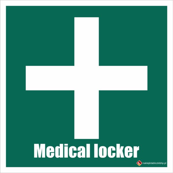SZAFKA Z LEKARSTWAMI (MEDICAL LOCKER) - Znak BHP,