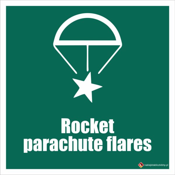RAKIETA SPADOCHRONOWA (ROCKET PARACHUTE FLARES) - Znak BHP,