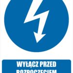 WYŁĄCZ PRZED ROZPOCZĘCIEM PRACY - Tablica BHP,