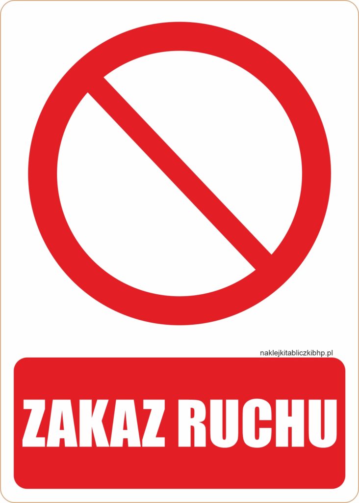zakaz-ruchu-znak-bhp