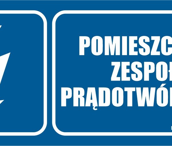 POMIESZCZENIE ZESPOŁU PRĄDOTWÓRCZEGO - elektryczny znak BHP,