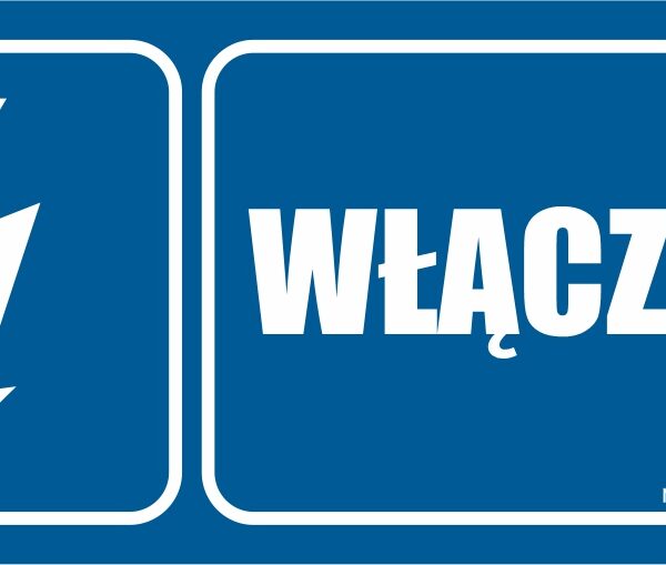 WŁĄCZONO - elektryczny znak BHP,