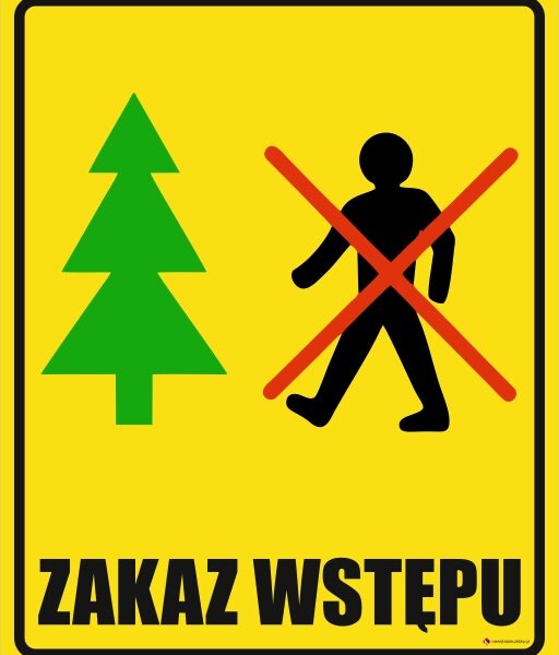 ZAKAZ WSTĘPU- Tablica BHP,