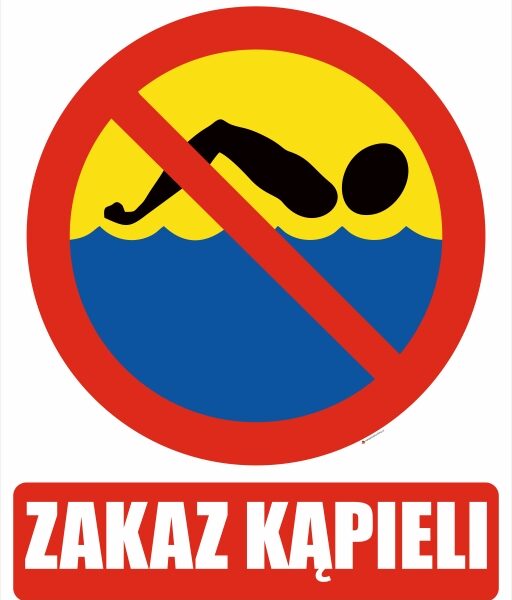 ZAKAZ KĄPIELI - Tablica BHP,