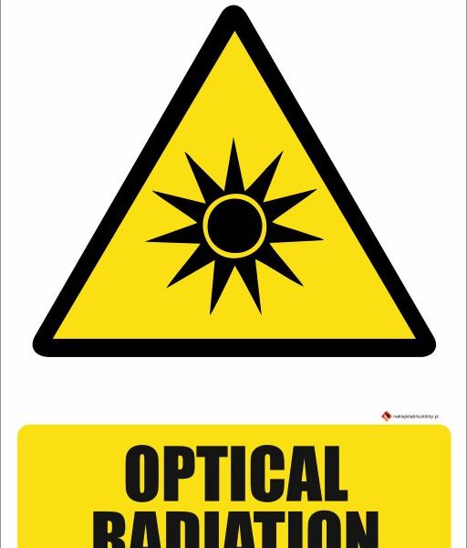 OPTICAL RADIATION - Tablica BHP,