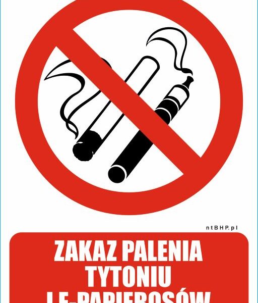 ZAKAZ PALENIA TYTONIU I E-PAPIEROSÓW - Znak BHP,