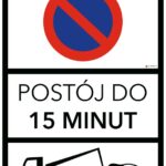POSTÓJ DO 15 MINUT (ODCHOLOWANIE) - Tablica BHP,