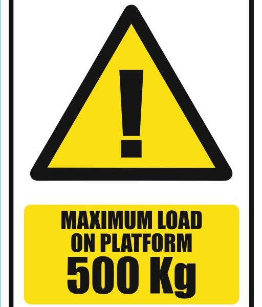 MAXIMUM LOAD ON PLATFORM 500KG - tablica ostrzegawczy BHP,