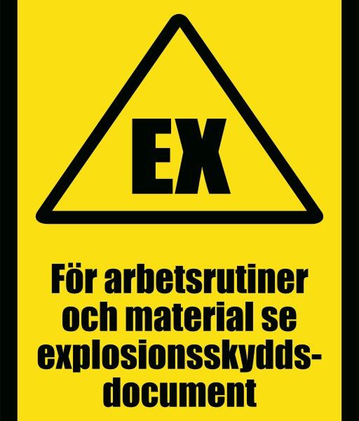 FOR ARBETSRUTINER OCH MATERIAL SE EXPLOSIONSSKYDDS DOCUMENT - tablica ostrzegawczy BHP,