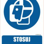 STOSUJ OSŁONĘ TWARZY - znaki ostrzegawcze BHP,